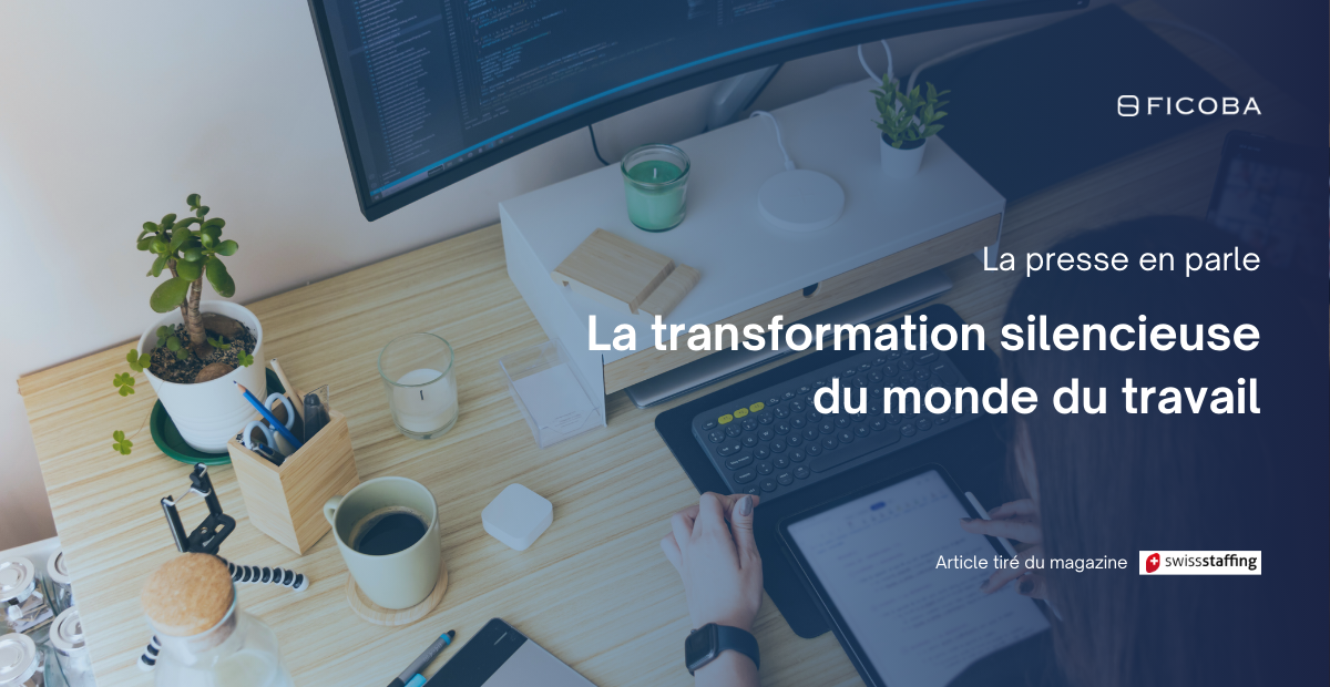 La transformation silencieuse du monde du travail